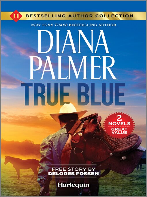 Title details for True Blue & Sheriff in the Saddle by Diana Palmer - Available
